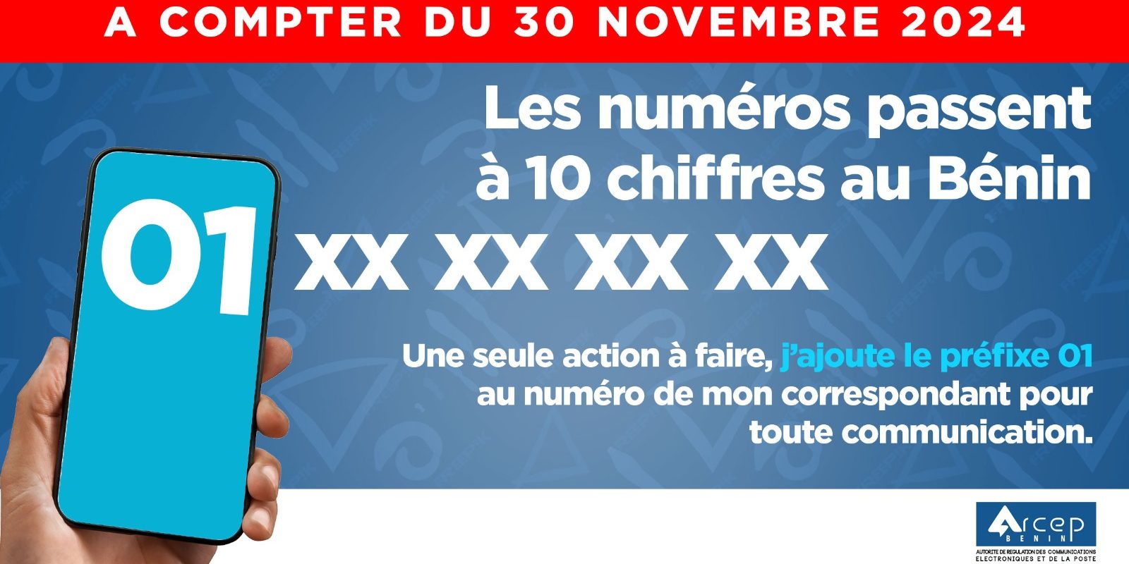 A Partir de 30 novembre 2024, les numéros de téléphone au Bénin passent de 08 à 10 chiffres.